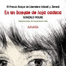 Libros: EN UN BOSQUE DE HOJA CADUCA - MOURE GONZALO. Lote 401426309