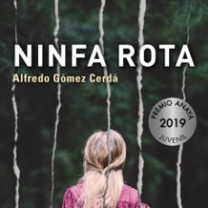 Libros: NINFA ROTA (PREMIO ANAYA JUVENIL 2019) - GÓMEZ CERDÁ, ALFREDO. Lote 401426544