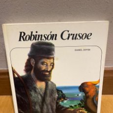 Libros: LIBRO ROBINSON CRUSOE DE DANIEL DEFOE AÑO 1981. Lote 402283349