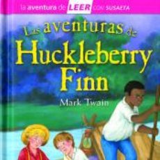 Libros: LAS AVENTURAS DE HUCKLEBERRY FINN - TWAIN, MARK (ADAPT. OLGA M. YUSTE). Lote 403209284