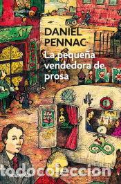 books: La peque&ntilde;a vendedora de prosa. (Malauss&egrave;ne 3) - Pennac, Daniel