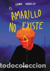 Libros: El amarillo no existe - Vadillo, Gema - Foto 1