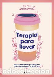 Libros: Terapia para llevar - Nac&iacute; Dram&aacute;tica - Foto 1