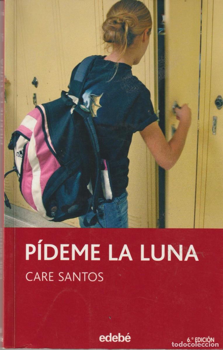 pideme la luna - care santos - Acquista Libri nuovi di letteratura  giovanile su todocoleccion