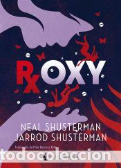 Libros: Roxy - Shusterman, Jarrod; Shusterman, Neal - Foto 1