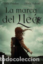 Libros: La marca del lle&oacute; - Sabat&eacute;, Gl&ograve;ria; Pradas Andreu, N&uacute;ria
