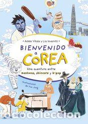 Libros: Bienvenido a Corea - Iovenitti, Lia; Vitale, Adele - Foto 1