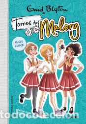 Livres: Torres de Malory 7 - Nuevo curso (nueva edici&oacute;n con contenido in&eacute;dito) - Blyton, Enid