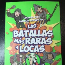 Libros: LAS BATALLAS MÁS RARAS Y LOCAS A TODA LECHE LECHERO FETTPATRICIA BENEDICTO 2023 CÚPULA