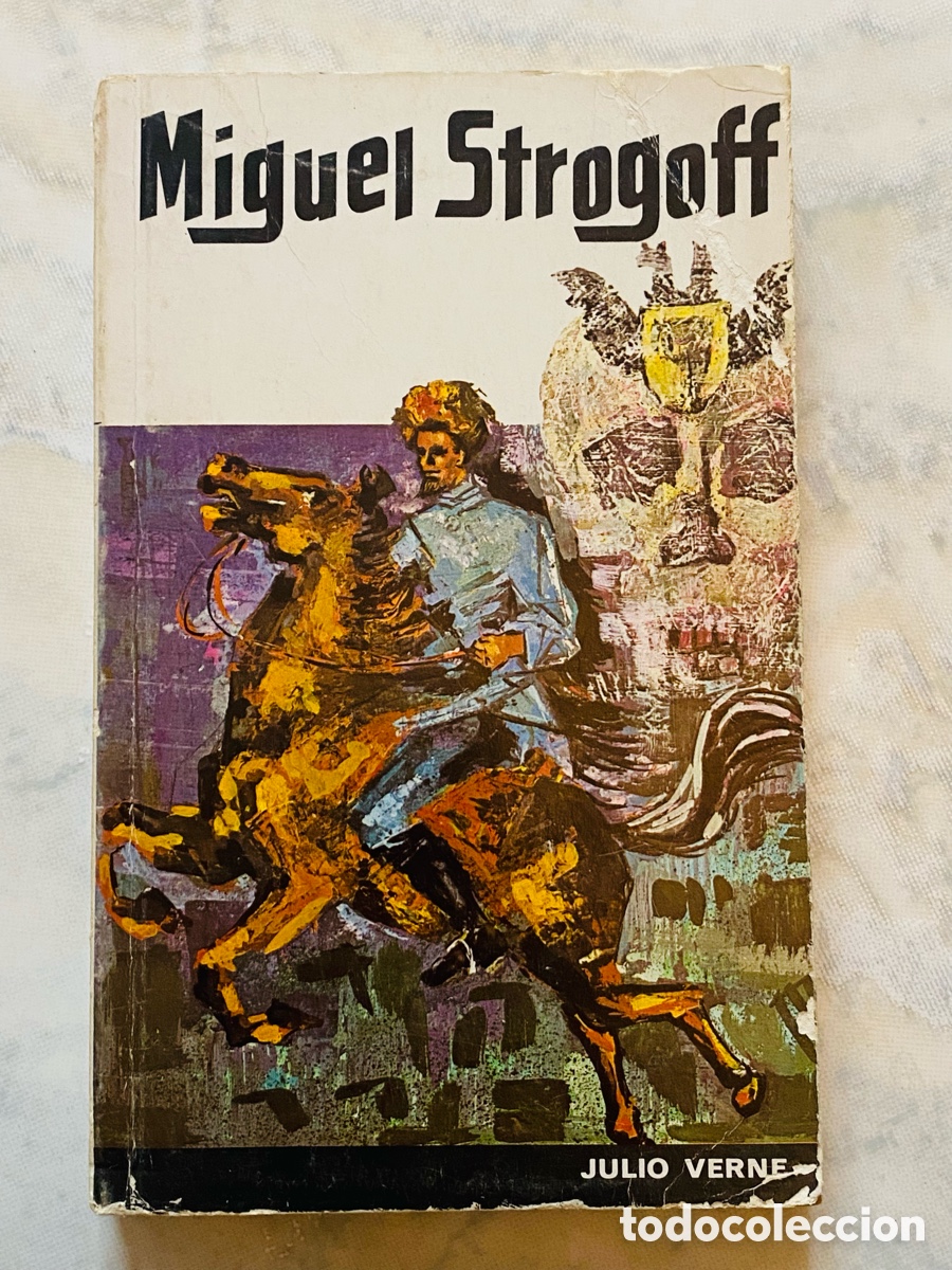 Libros: LIBRO MIGUEL STROGOFF JULIO VERNE - Foto 1