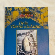 Libros: LIBRO DE LA TIERRA A LA LUNA / JULIO VERNE LOS VIAJES EXTRAORDINARIOS