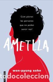 Libros: Ametlla - Won-Pyung Sohn - Foto 1