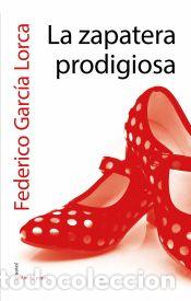 Livros: La zapatera prodigiosa - Garc&iacute;a Lorca, Federico