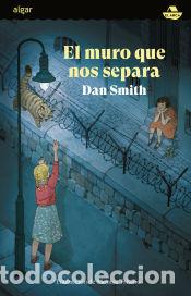 Libros: El muro que nos separa - Dan Smith - Foto 1