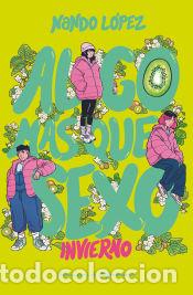 B&uuml;cher: Algo m&aacute;s que sexo: Invierno - L&oacute;pez, Nando