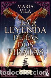 Livres: La leyenda de las dos piratas. Volumen 2 - Vila, Mar&iacute;a