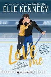 Libros: Amor irresisteble (#LoveMe 3) - Kennedy, Elle
