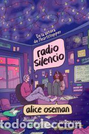 Livros: Radio Silencio (Edici&oacute;n especial) - Oseman, Alice