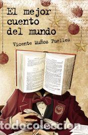 Libri: El mejor cuento del mundo - Mu&ntilde;oz Puelles, Vicente