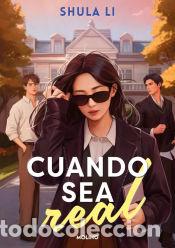 Libros: Cuando sea real - Li, Shula - Foto 1