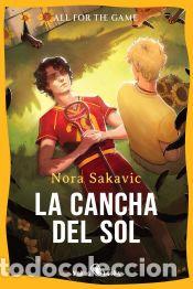 Libros: La cancha del sol - Sakavic, Nora - Foto 1