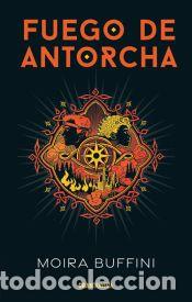 Libros: Fuego de antorcha - Buffini, Moira - Foto 1