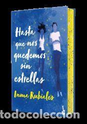 B&uuml;cher: Hasta que nos quedemos sin estrellas. Edici&oacute;n especial con cantos decorados - Rubiales, Inma