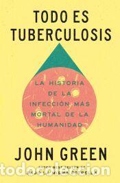 Libros: Todo es tuberculosis - Green, John - Foto 1