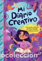 Libros: Mi Diario Creativo: Un libro inspirador y fortalecedor para ni&ntilde;as con actividades para fomentar la