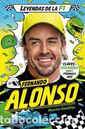 Libros: Leyendas de la F1. Fernando Alonso - Hamilton, Maurice