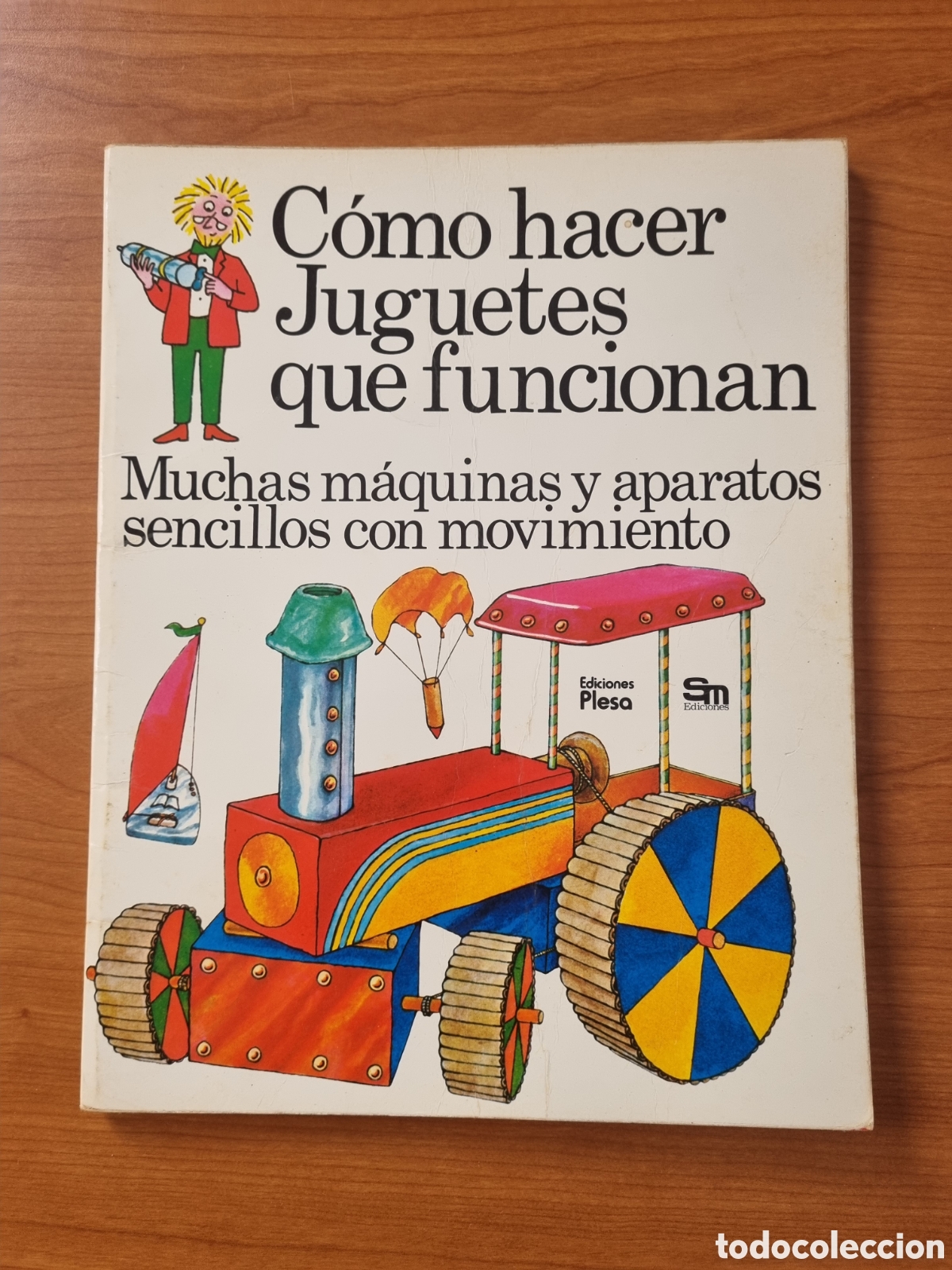 Libros: Como Hacer Juguetes que Funcionan. Ediciones Plesa.