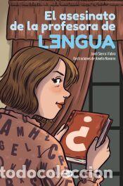 Libros: El asesinato de la profesora de lengua - Sierra i Fabra, Jordi