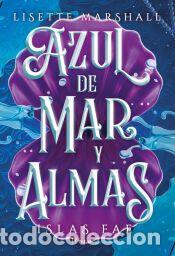 Libros: Azul de mar y almas - Marshall, Lisette