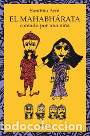 Libros: El Mahabh&aacute;rata contado por una ni&ntilde;a - Arni, Samhita