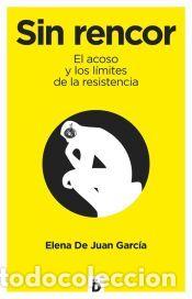 Libros: Sin rencor - De Juan Garc&iacute;a, Elena