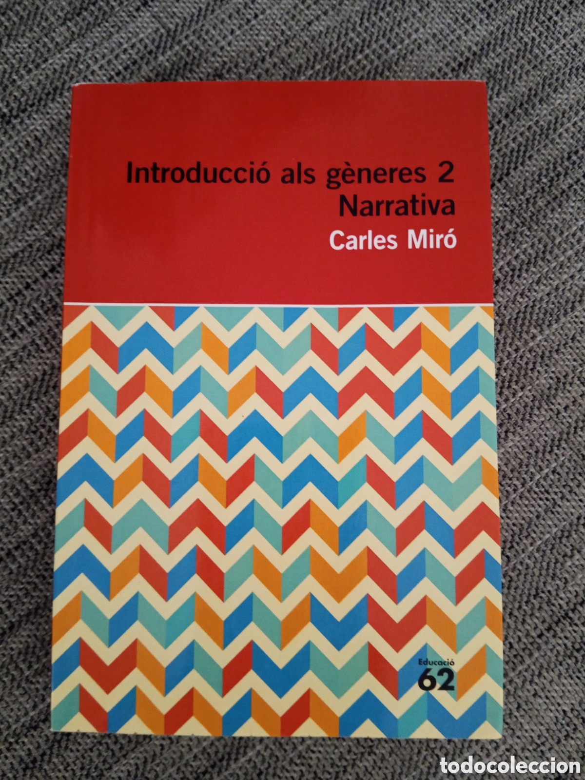 Libros: Libro Introduccio als generes 2 narrativa lectura en catal&aacute;n