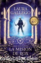 Libros: La misi&oacute;n de Rox (Guardianes de la Ciudadela 3) - Gallego, Laura