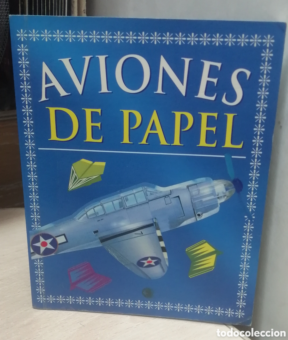 Libros: Aviones de papel Nick Robinson Parragon Books 2006