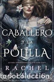 Libros: El caballero y la polilla - Gillig, Rachel