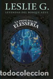 Libros: La princesa de Elesseria - Leslie G