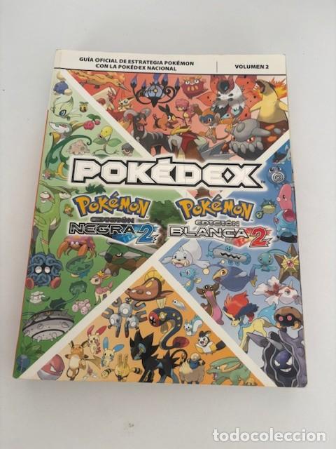 Libros: Guia y Pokedex Pokemon Edicion negra 2 Blanca 2 &middot; Volumen 2 &middot; Espa&ntilde;ol