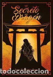 Libros: EL SECRETO DEL DRAG&Oacute;N - Rodr&iacute;guez Torre, Irene