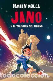 Libros: Jano y el talism&aacute;n del trueno - Moll&aacute;, Dami&aacute;n