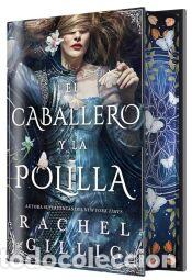 Libros: El caballero y la polilla (EDICI&Oacute;N ESPECIAL LIMITADA) - Gillig, Rachel