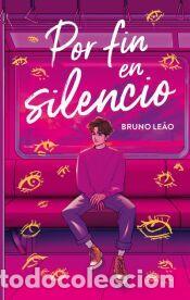 Libros: Por fin en silencio - Le&atilde;o, Bruno - Foto 1