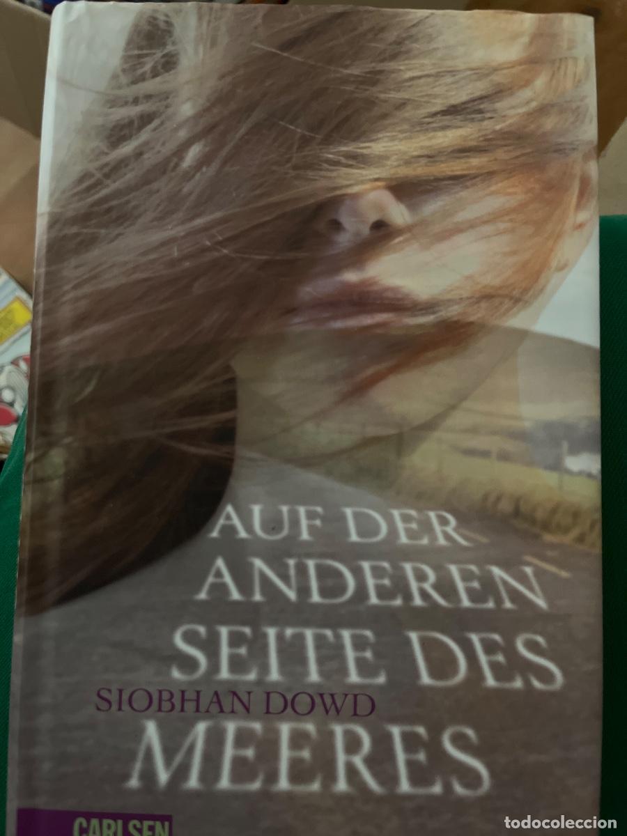 Libros: Siobhan Dowd. Auf der anderen Seite des Meeres