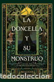 Libros: La doncella y su monstruo - Martinez, Maddie