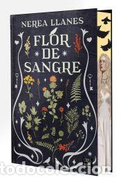 Libros: Flores malditas 1. Flor de sangre - Llanes, Nerea