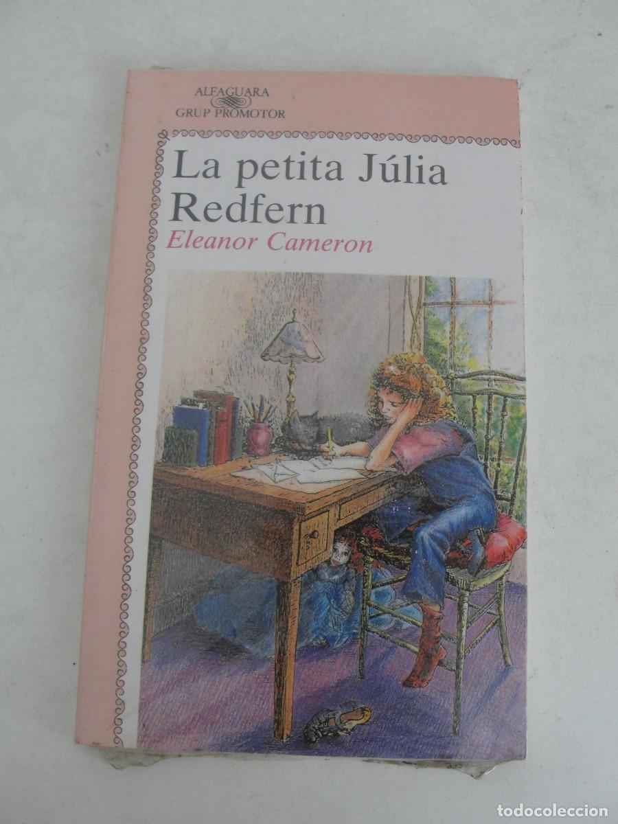 Libros: ALFAGUARA CATALA - LA PETITA JULIA REDFERN / ELEANOR CAMERON - &iexcl;&iexcl; PRECINTADO !! A&Ntilde;OS 80 / 90