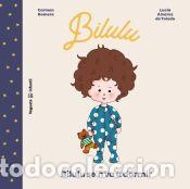 Libros: BILULU SEN VA A DORMIR - ROMERO, CARMEN/ALVAREZ DE TOLEDO, LUCIA